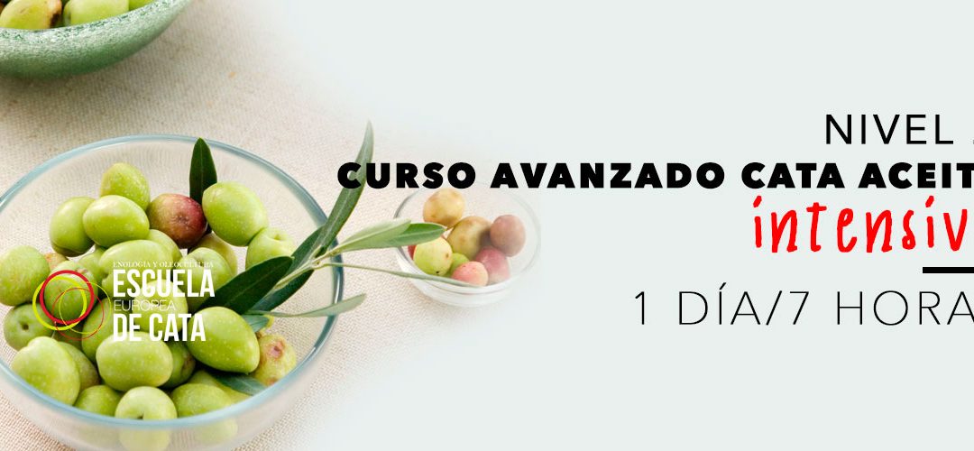 Nivel 2. Curso Avanzado de Cata del Aceite de Oliva Virgen Extra.